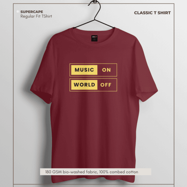 Music On World Off - Regular Fit Unisex Tshirt