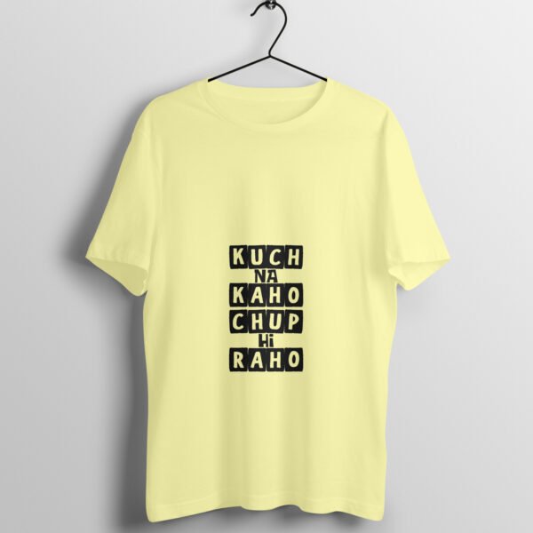 Kuch Na kaho - Unisex Regular Fit Tshirt Small - 3XL - Image 3