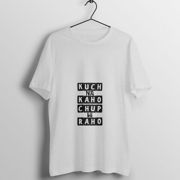 Kuch Na kaho - Unisex Regular Fit Tshirt Small - 3XL - Image 5